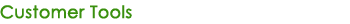 Customer Tools